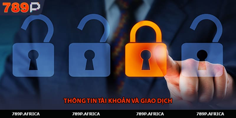 Thông tin tài khoản và giao dịch